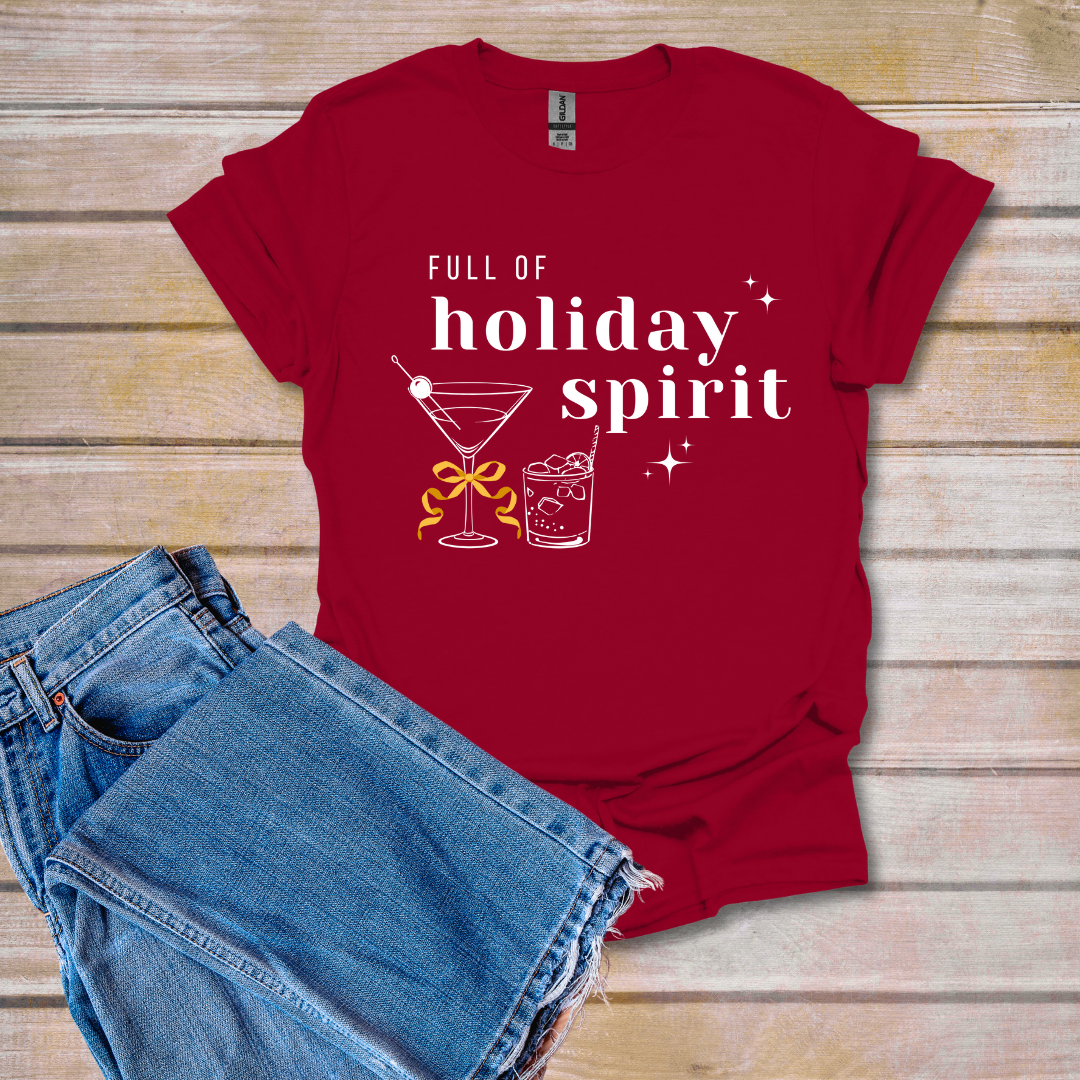 Full of Holiday Spirit Tee | T-Shirt Bar