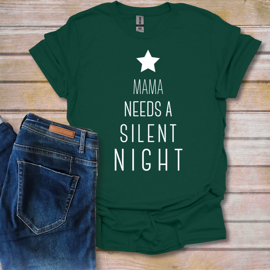 Silent Night Mama Tee | T-Shirt Bar