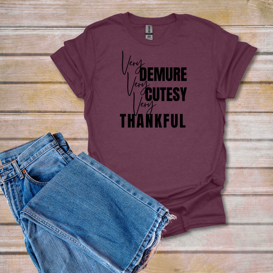 Very Demure, Cutesy, and Thankful | T-Shirt Bar